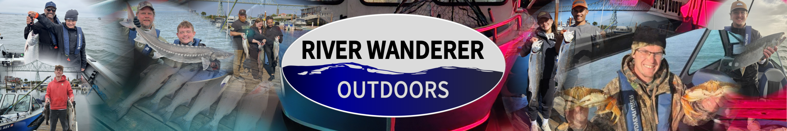 River Wanderer Outdoors Banner showing off Catches of Crab, Sturgeon, Salmon, and bottom fish coming to the dock in Astoria, Oregon